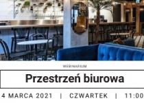 Design przestrzeni biurowych w nowej rzeczywistości