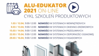 Alu-Edukator on-line 2021 – ruszyły szkolenia Aluprof