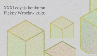 XXXI edycja konkursu "Piękny Wrocław" 2020