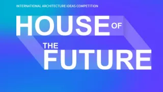 Międzynarodowy konkurs House of the Future