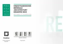 Zapowiedź: Międzynarodowe Biennale Architektury Kraków 2023