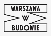 Festiwal WARSZAWA W BUDOWIE