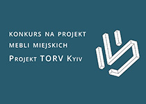 Konkurs na projekt mebli miejskich - Projekt TORV Kyiv